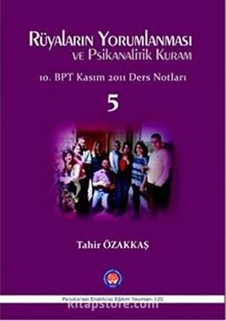 Rüyaların Yorumlanması ve Psikanalitik Kuram -5