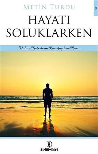 Hayatı Soluklarken