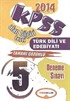 2014 KPSS ÖABT Türk Dili ve Edebiyatı Tamamı Çözümlü 5 Deneme Sınavı