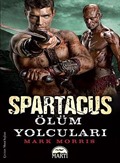 Spartaküs / Ölüm Yolcuları