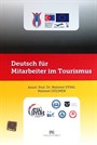 Deutsch für Mitarbeiter im Tourismus