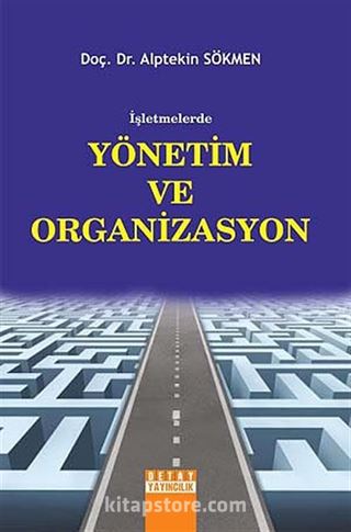 İşletmelerde Yönetim ve Organizasyon