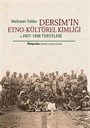 Dersim'in Etno-Kültürel Kimliği ve 1937-1938 Tertelesi