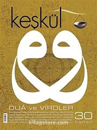 Keşkül Sayı:30 / Dua ve Virdler