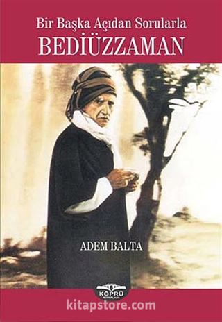 Bir Başka Açıdan Sorularla Bediüzzaman