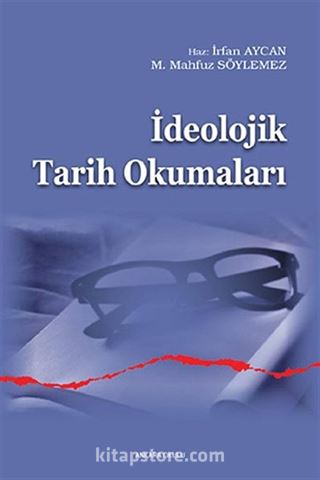 İdeolojik Tarih Okumaları