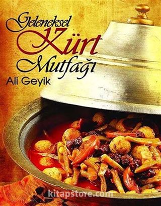 Geleneksel Kürt Mutfağı
