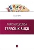 Türk Hukukunda Tefecilik Suçu