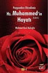 Peygamber Efendimiz Hz. Muhammed'in (s.a.v.) Hayatı