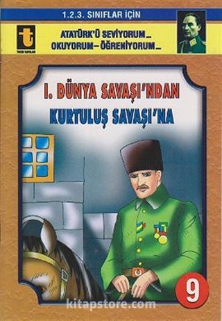 I.Dünya Savaşı'nda Kurtuluş Savaşı'na -9 (Eğik El Yazısı)
