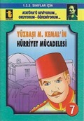 Yüzbaşı M.Kemal'in Hürriyet Mücadelesi -7
