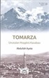 Tomarza - Unutulan Hoşgörü Kasabası