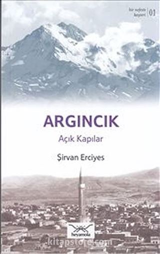 Argıncık - Açık Kapılar