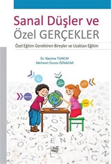 Sanal Düşler ve Özel Gerçekler