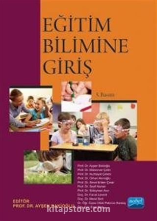 Eğitim Bilimine Giriş / Ayşen Bakioğlu
