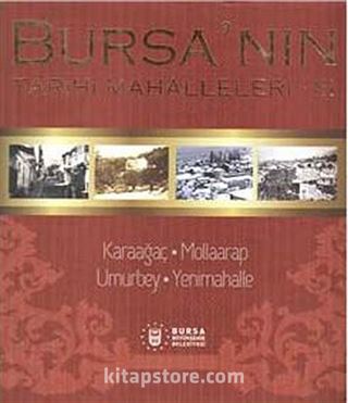 Bursa'nın tarihi Mahalleleri -3