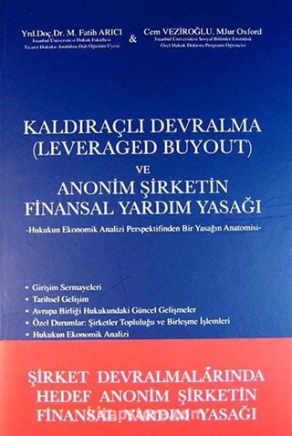 Kaldıraçlı Devralma (Leveraged Buyout) ve Anonim Şirketin Finansal Yardım Yasağı