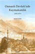 Osmanlı Devleti'nde Kaymakamlık (1842-1871)
