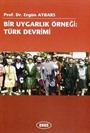 Bir Uygarlık Örneği: Türk Devrimi