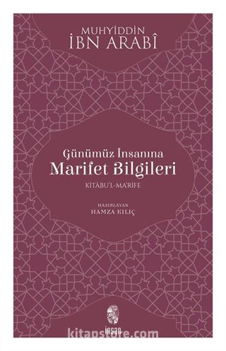 Günümüz İnsanına Marifet Bilgileri