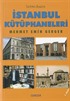 Tarihten Bugüne İstanbul Kütüphaneleri