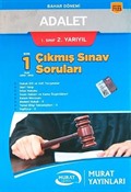 AÖF Adalet 1. Sınıf 2. Yarıyıl Son 1 Yılın Çıkmış Sınav Soruları (2012-2013) Bahar Dönemi