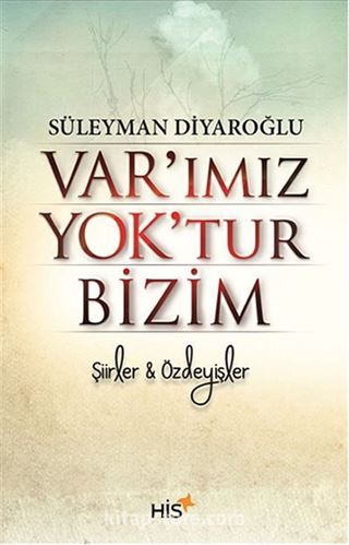 Var'ımız Yok'tur Bizim
