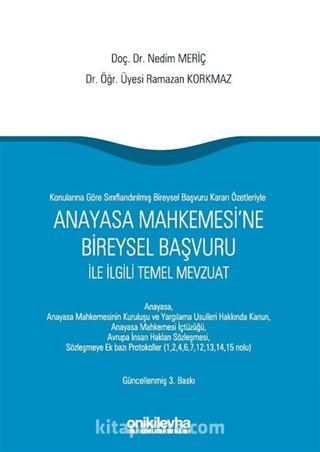 Anayasa Mahkemesi'ne Bireysel Başvuru ile İlgili Temel Mevzuat
