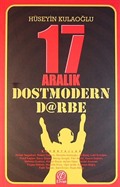 17 Aralık Dostmodern Darbe