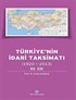 Türkiye'nin İdari Taksimatı (1920-2013) 15. Cilt