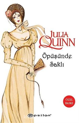 Öpüşünde Saklı (Özel Baskı)