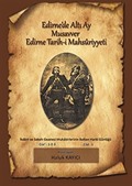 Edirne'de Altı Ay Musavver Edirne Tarih-i Mahsuriyyeti