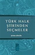 Türk Halk Şiirinden Seçmeler