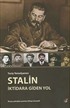 Stalin - İktidara Giden Yol