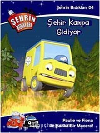 Şehrin Bıdıkları -4 / Şehir Kampa Gidiyor