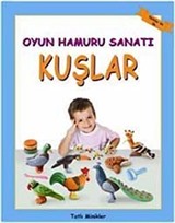 Oyun Hamuru Sanatı - Kuşlar
