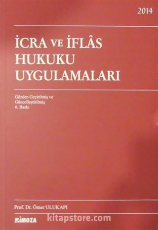İcra ve İflas Hukuku Uygulamaları