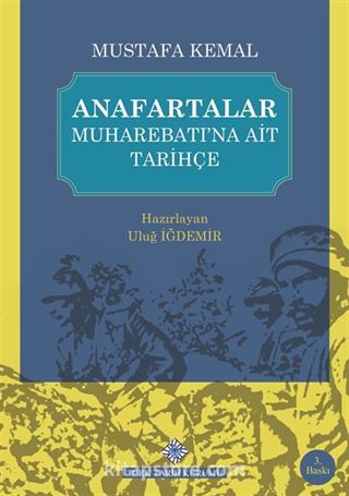 Anafartalar Muharebatı'na Ait Tarihçe