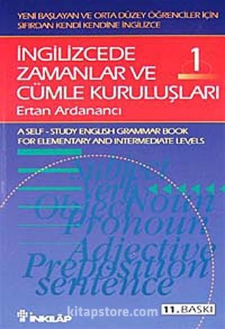 İngilizcede Zamanlar ve Cümle Kuruluşları 1