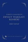 Türkiye Cumhuriyeti Devlet Teşkilatı Rehberi - Özet Kitap (Ciltli)