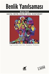 Benlik Yanılsaması