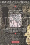 Song, Music and Dance of Hittites