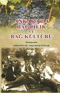Ankara'da Bağcılık ve Bağ Kültürü