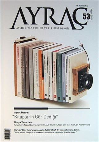 Ayraç Aylık Kitap Tahlili ve Eleştiri Dergisi Sayı:53 Yıl: Mart 2014