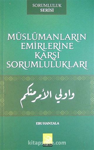 Müslümanların Emirlerine Karşı Sorumlulukları