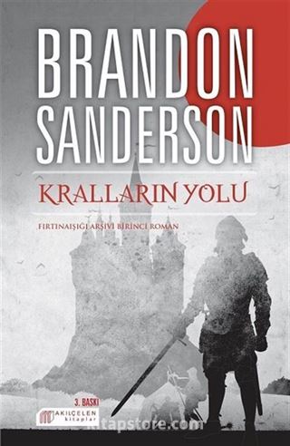 Kralların Yolu - Fırtınaışığı Arşivi Birinci Roman
