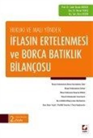 İflasın Ertelenmesi ve Borca Batıklık Bilançosu