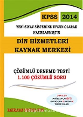 2014 KPSS Din Hizmetleri Kaynak Merkezi (DHBT) 11 Deneme Tamamı Çözümlü 1100 Soru