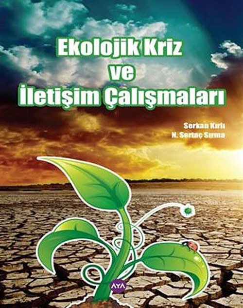 Ekolojik Kriz ve İletişim Çalışmaları