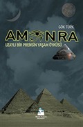 Amon Ra - Uzaylı Bir Prensin Yaşam Öyküsü